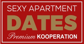 DATES SEXY APARTMENT Premium KOOPERATION