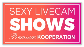 SHOWS SEXY LIVECAM Premium KOOPERATION