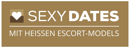 MIT HEISSEN ESCORT-MODELS   SEXY DATES