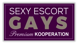 GAYS SEXY ESCORT Premium KOOPERATION