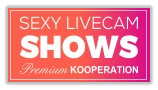 SHOWS SEXY LIVECAM Premium KOOPERATION