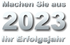 2023 Ihr Erfolgsjahr Machen Sie aus